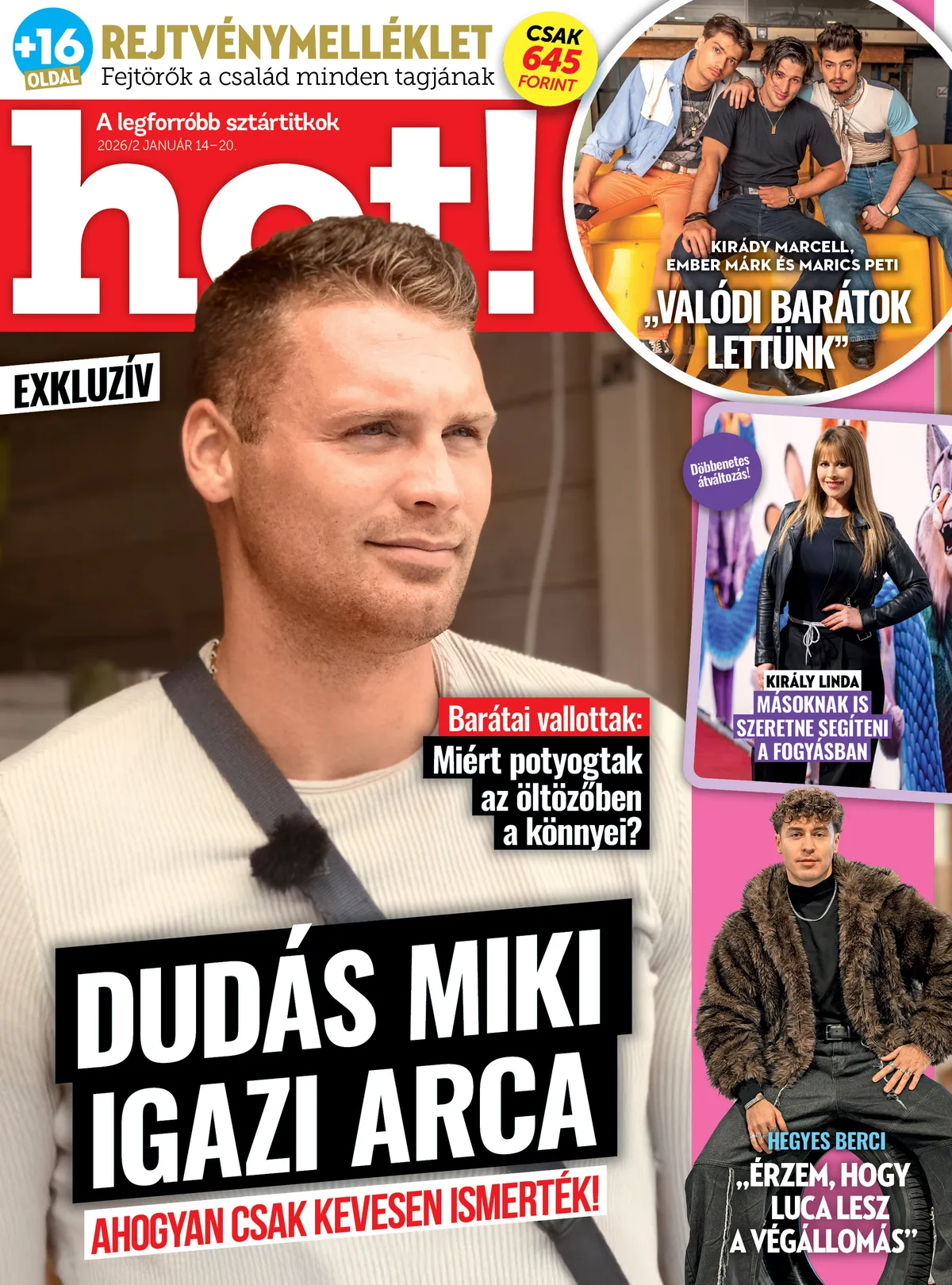 További izgalmas sztárhírekért keresd a hot! magazin legfrissebb számát!