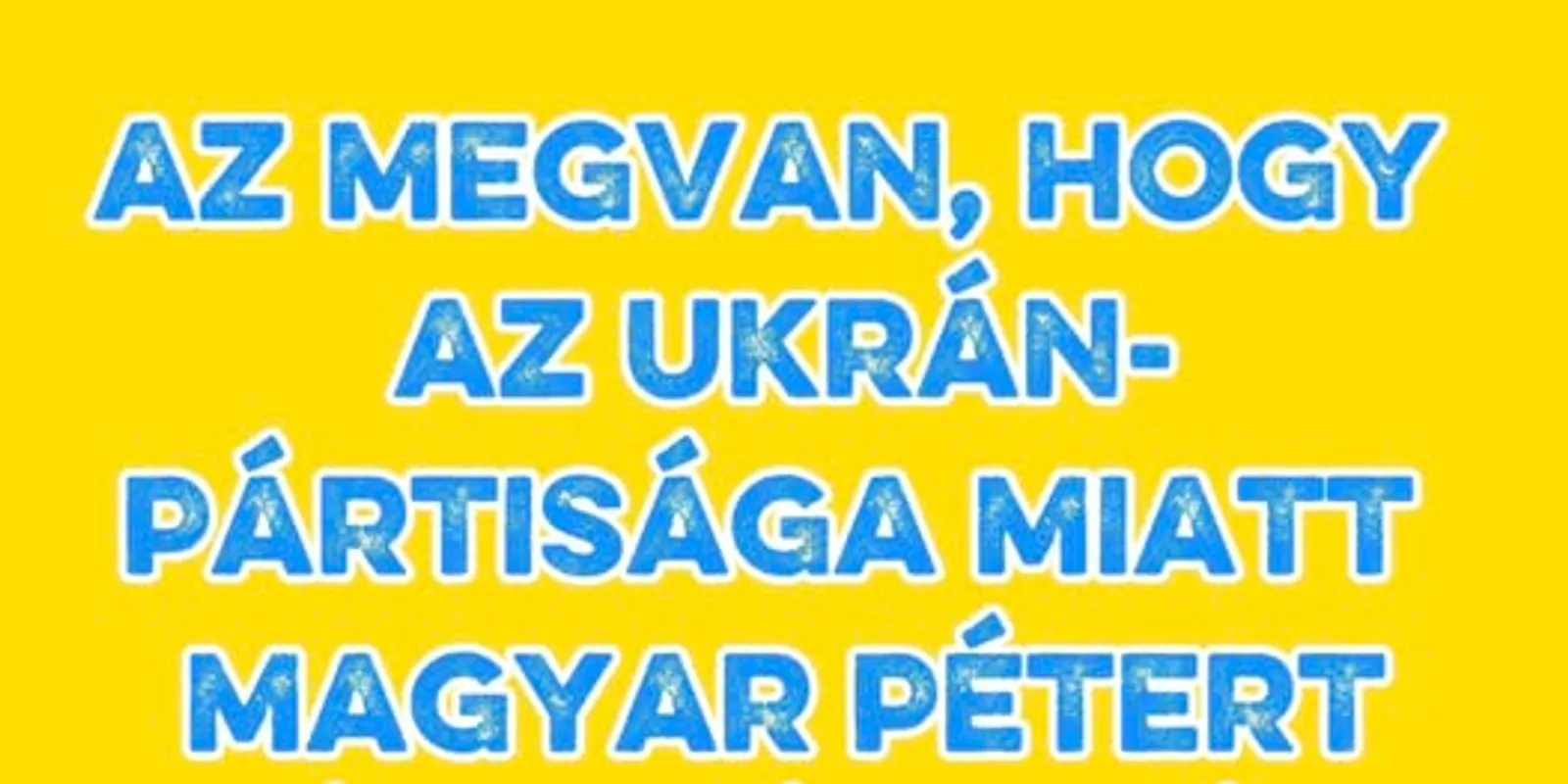 A Magyar Pétert dícsérő ukrán elemző a Telexnek dolgozik