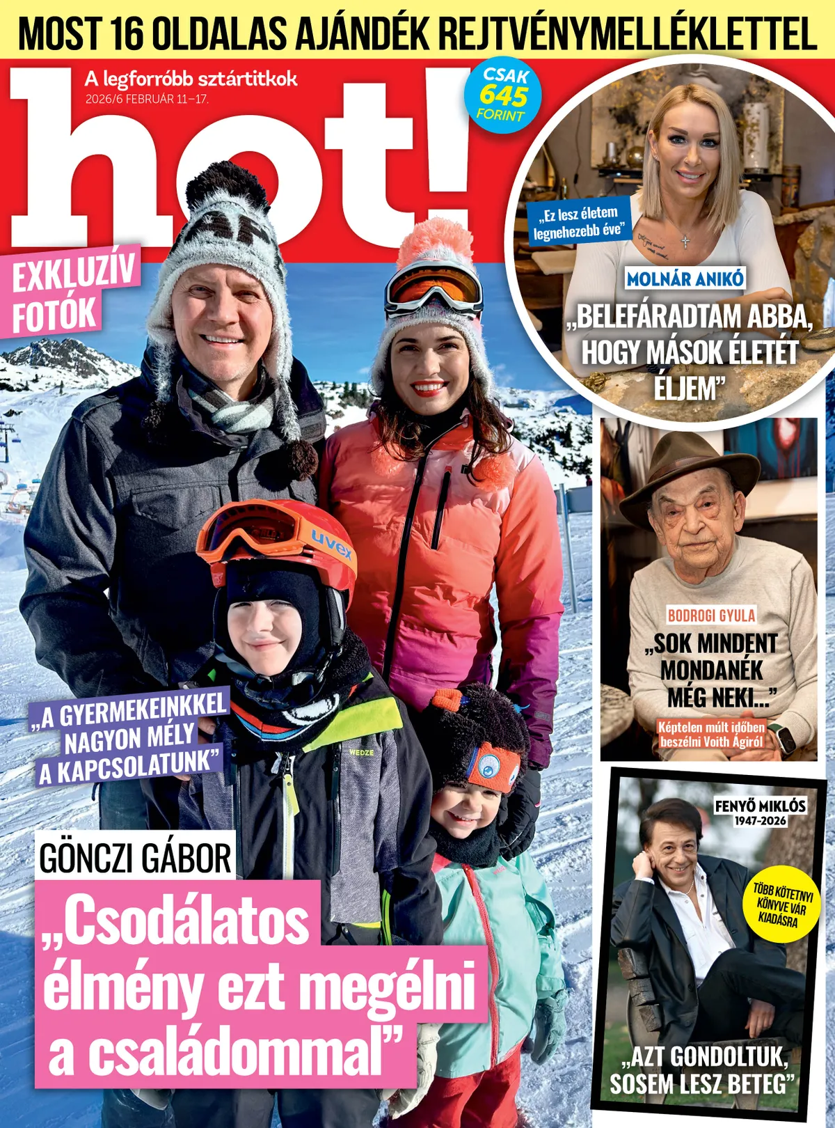 További izgalmas sztárhírekért keresd a hot! magazin legfrissebb számát! 