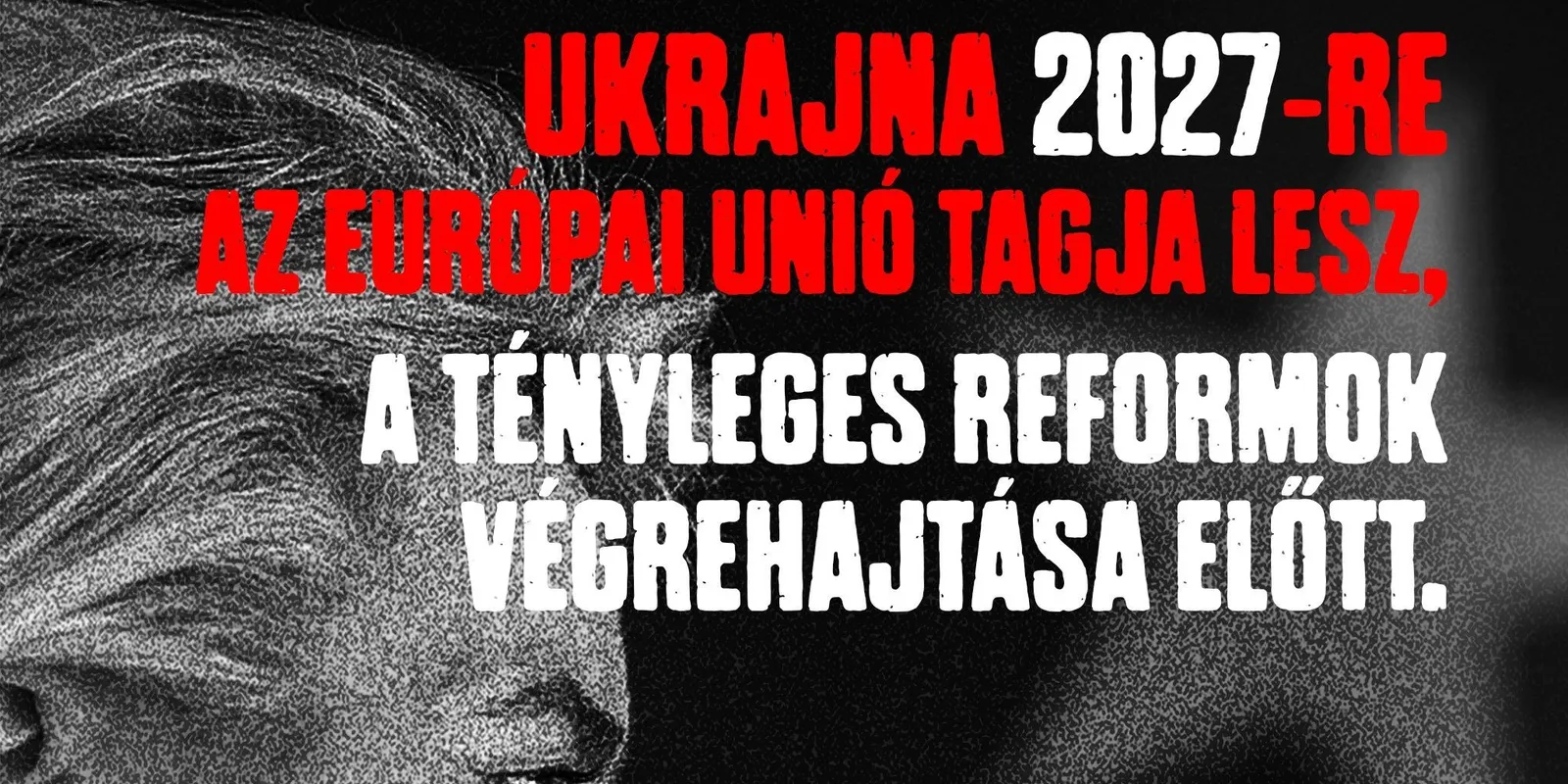 A Zelenszkij-terv egy nyílt hadüzenet Magyarországnak