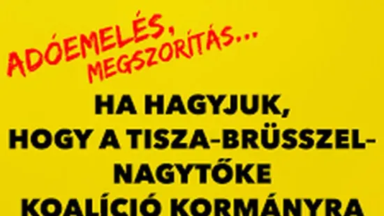 A Tisza–Brüsszel–nagytőke koalíció kizsebelné a családokat