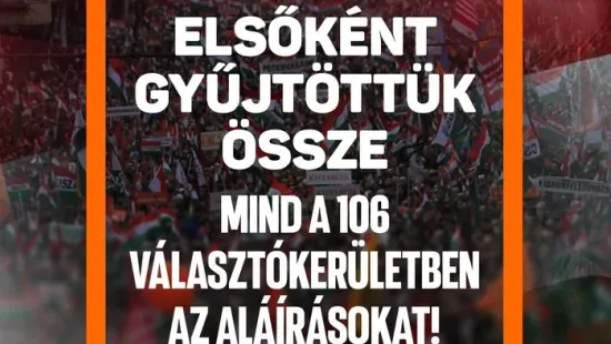 Fidesz: Elsőként gyűjtöttük össze mind a 106 választókerületben az aláírásokat