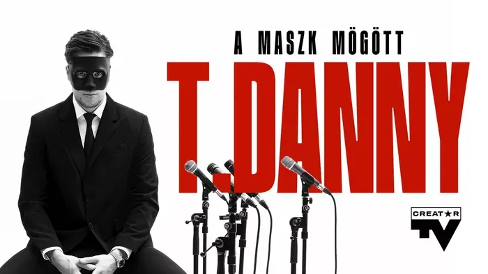 A maszk mögött – Dokusorozat készül T. Danny-ről
