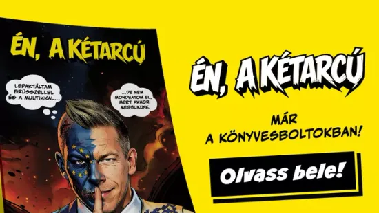 Én, a Kétarcú! Máris nagy siker a Magyar Péter képregény