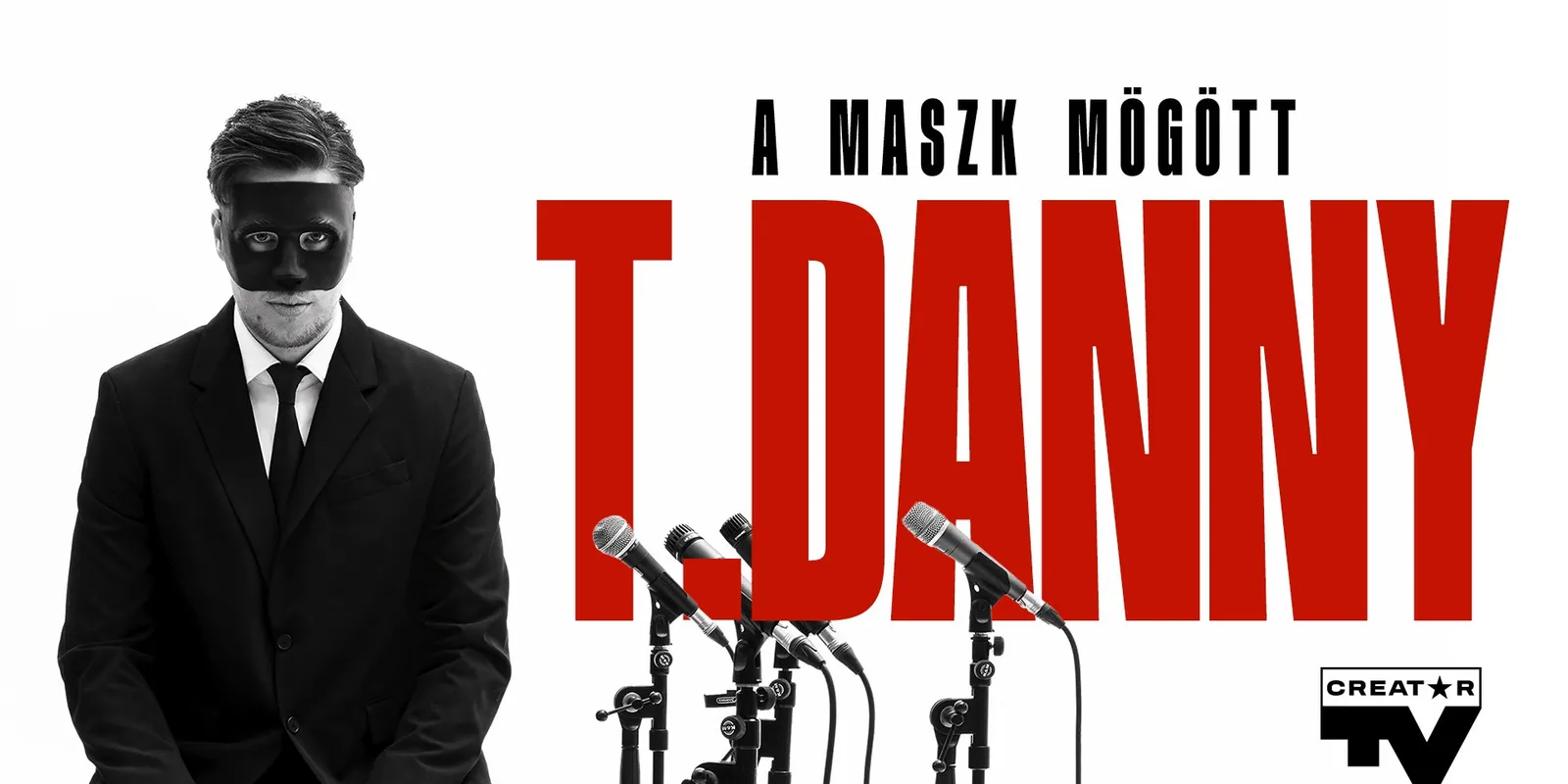 A maszk mögött – Dokusorozat készül T. Danny-ről
