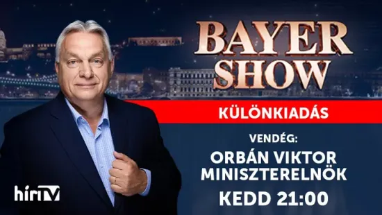 Most kaptuk a hírt: Orbán Viktor lesz a vendég a Bayer show rendkívüli kiadásában