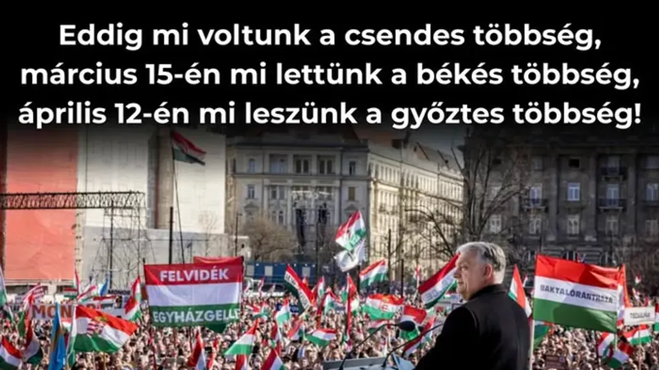 Április 12-én mi leszünk a győztes többség!