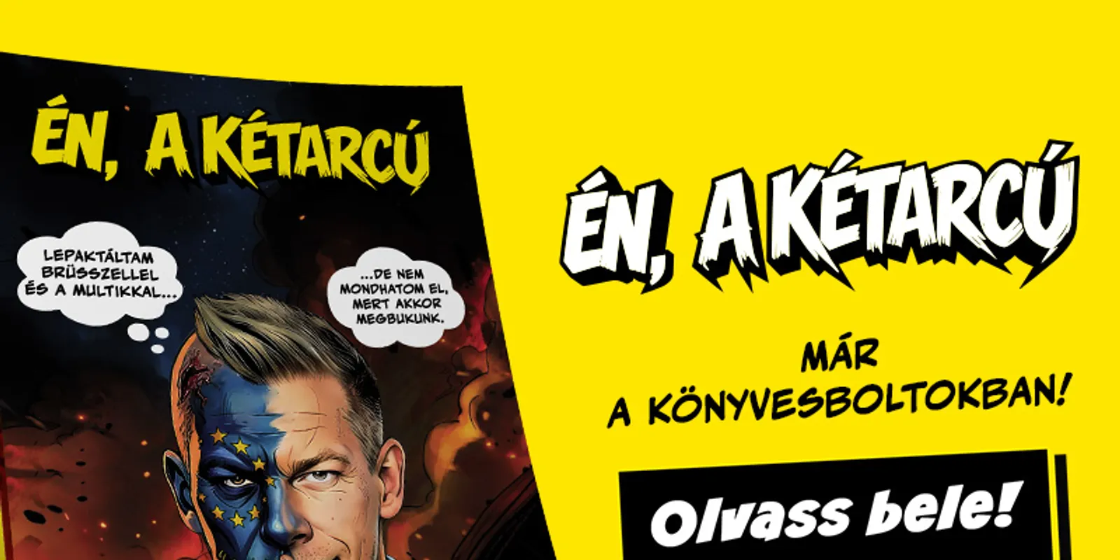 Én, a Kétarcú! Máris nagy siker a Magyar Péter képregény