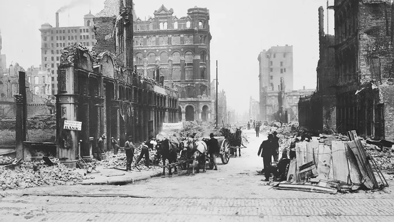 A fekete nap, amikor egy modern nagyváros először omlott össze: 120 éve történt a San Franciscó-i földrengés – azóta a veszélyek csak nőttek!