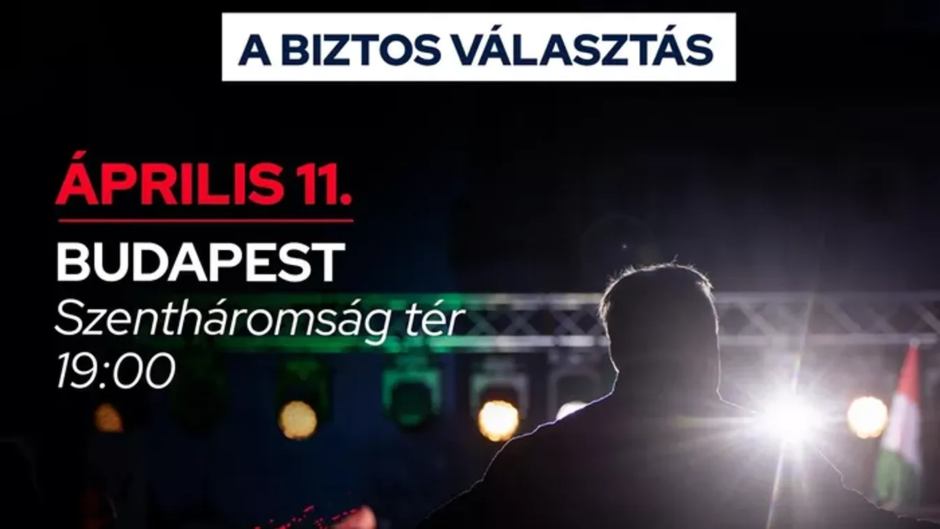 Orbán Viktor: Ma kampányzáró!