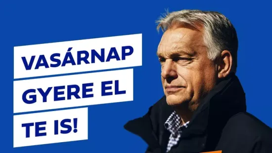 Orbán Viktor: Holnap válaszd te is a biztosat!