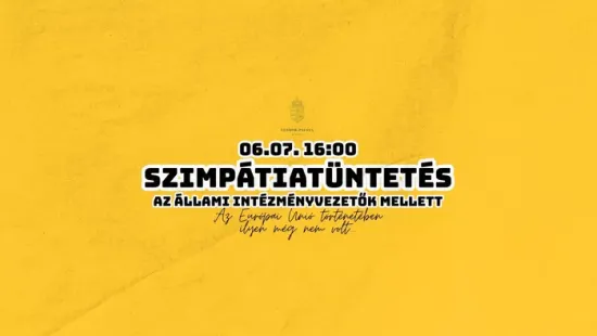 „Ne féljetek!” – szimpátiatüntetést hirdettek az állami intézményvezetők mellett